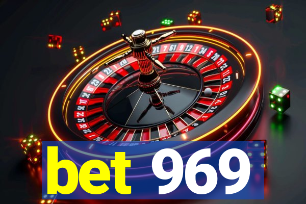 bet 969